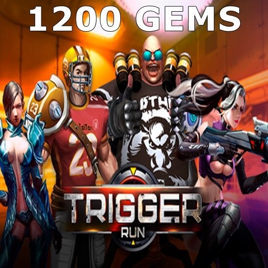 Trigger Run - 1200 Gems Trigger Run - 1200 Gems