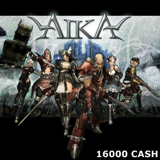 Aika - 16000 CASH Aika - 16000 CASH