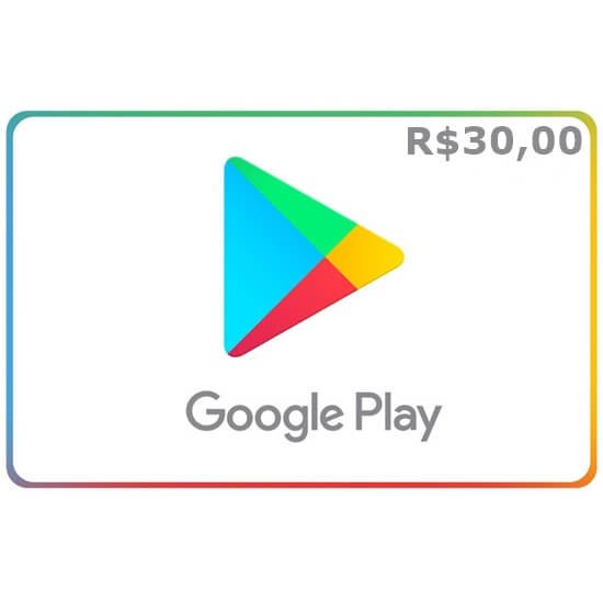 R$30 Google Play R$30 Google Play